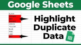 Highlight Duplicate Data in a Column or Row | Google Sheets