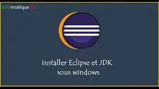 Installer Eclipse + Java Development Kit (JDK) + premier Java Project