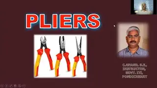 Pliers -Diagonal cutting plier, End cutting plier, Flat Nose & Round nose plier, Combination plier