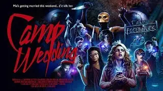 CAMP WEDDING - Official Trailer