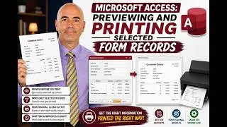 Microsoft Access: Previewing and Printing Selected Form Records