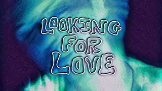 Zyzyx - Looking For Love