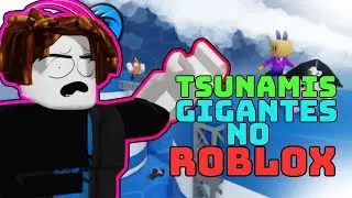 SOBREVIVENDO A GIGANTESCAS ONDAS NO ROBLOX! / Survive The Wave - Roblox