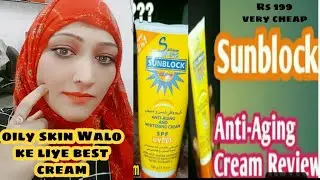 #Sunblock soft sunscreen // Anti-Aging Cream Review By Ruhi Jaan