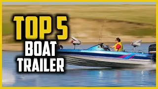 ✅Top 5 Best Boat Trailer Guides for 2024