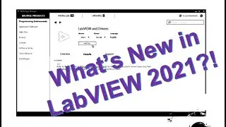What's New In LabVIEW 2021?!