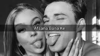 Afsana bana ke | Slowed + Reverb