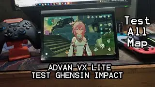 ADVAN VX LITE TEST GENSHIN IMPACT