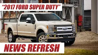 2017 Ford Super Duty : Aluminum Heavy Duty Pickup