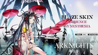 Blaze New Skin | Burst Feline | Arknights CN