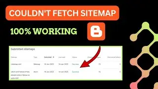 ⚠️ Couldn't Fetch Sitemap Problem Solve in Blogger 2025 | Sitemap Error Fix