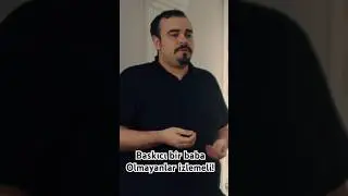 Baskıcı baba olmayanlar!#hikayesıkıntısı #minidizi