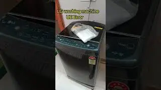 LG fully automatic washing machine UE error a raha hai || LG washing machine ue error problem