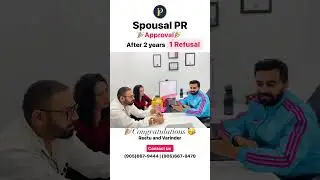 Spousal PR Approval After 2 year 1 Refusal | Success Story |Canada Immigration | Canada PR