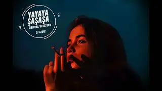 Yayaya Şaşaşa - Film müziği 2025 - Orjinal Versiyon  ( Dj Azure )