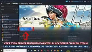 How to Check Server Region Before Installing Black Desert Online on STEAM