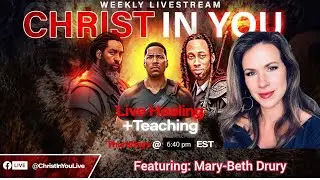 Christ In You Live "Mind Renewal" (w/ Mary-Beth Drury)