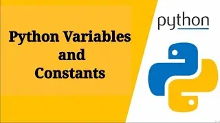 Tutorial 2- Python Variables And Constants