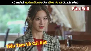 Cô thư ký muốn đổi đời câu tổng tài và cái kết đắng | Review phim Hàn