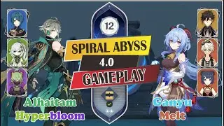 Spiral Abyss 4.0 C0 Alhaitam & C0 Ganyu Gameplay |Genshin Impact|