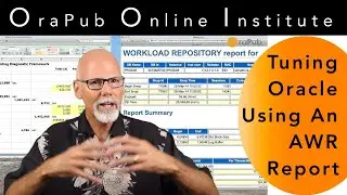 OraPub | Tuning Oracle Database Using An AWR Report - Intro