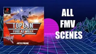 Top Gun Fire At Will (PS1) All FMV Cutscenes
