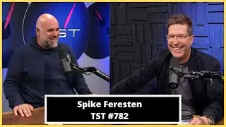 Spike Feresten - TST Podcast 