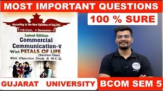 Commercial Communication | Most Important Questions | Bcom Sem 5 | Gujarat University | UGT