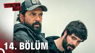 Tetikçinin Oğlu 14. Bölüm