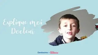 #ExpliqueMoiDocteur
