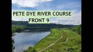 Road To Breaking 90: Pete Dye River Course Front 9 - Beautiful Golf Course Design!