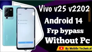 Vivo v25 frp bypass vivo frp bypass  v25 pro frp bypass android 14