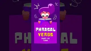 Phrasal verbs with turn