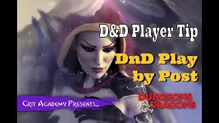D&D Player Tip | DnD Play by Post | 1 Minute Dungeons & Dragons Player Tips