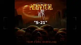 "S-21" taken from "Year Zero Wasteland"
