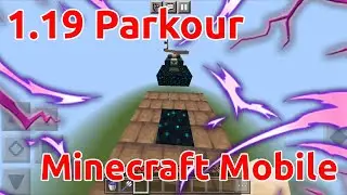 1.19 Parkour On Minecraft Mobile...