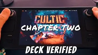 Cultic: Chapter Two Steam Deck Verified Testing & Performance