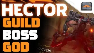 Hector - Guild Boss God - Awaken: Chaos Era FULL Hero / Champion Breakdown Guide