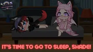 It’s time to go to sleep, Shade! || Gacha Precure || Gacha Precure Short || #tggachaprecure #gacha.