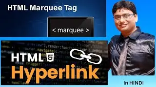 Lesson 3 |   Hyper Link & Marquee Tag in HTML | हिंदी में