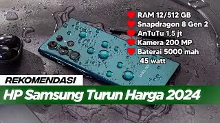 Harga Anjlok 🤯, 7 HP Mantan Flagship Samsung turun Harga 2024