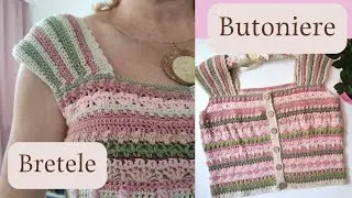 „Macarons” - Detalii - Butonierele crosetate, bretelele crosetate - partea III