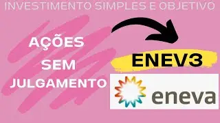 Dividendos e valorização na ENEVA (ENEV3)?