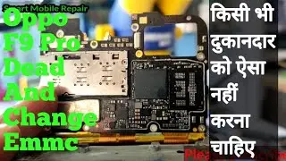 Oppo F9 Pro Dead || Direct Mtk Port || Emmc Change Process All Solution 2022