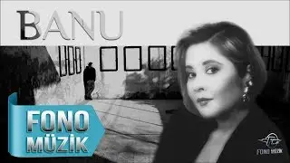 Banu - Aldırma Gönül (Official Audio)