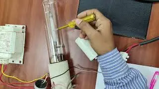 HPSV Lamp PRACTICAL Wiring करना सीखें, Practical Demonstration