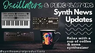 Dreadbox Artemis // Kiviak Inst. WOFI // Modal Carbon 8 & More!! | OSCILLATORS & PERCOLATORS
