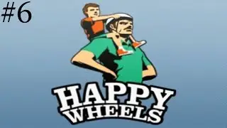 BACK IN BUSINESS - Happy Wheels | Part 6