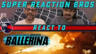 SRB Reacts to Ballerina | Official Trailer