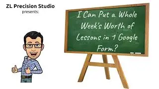 I Can Put a Whole Week's Worth of Lessons in 1 Google Form?